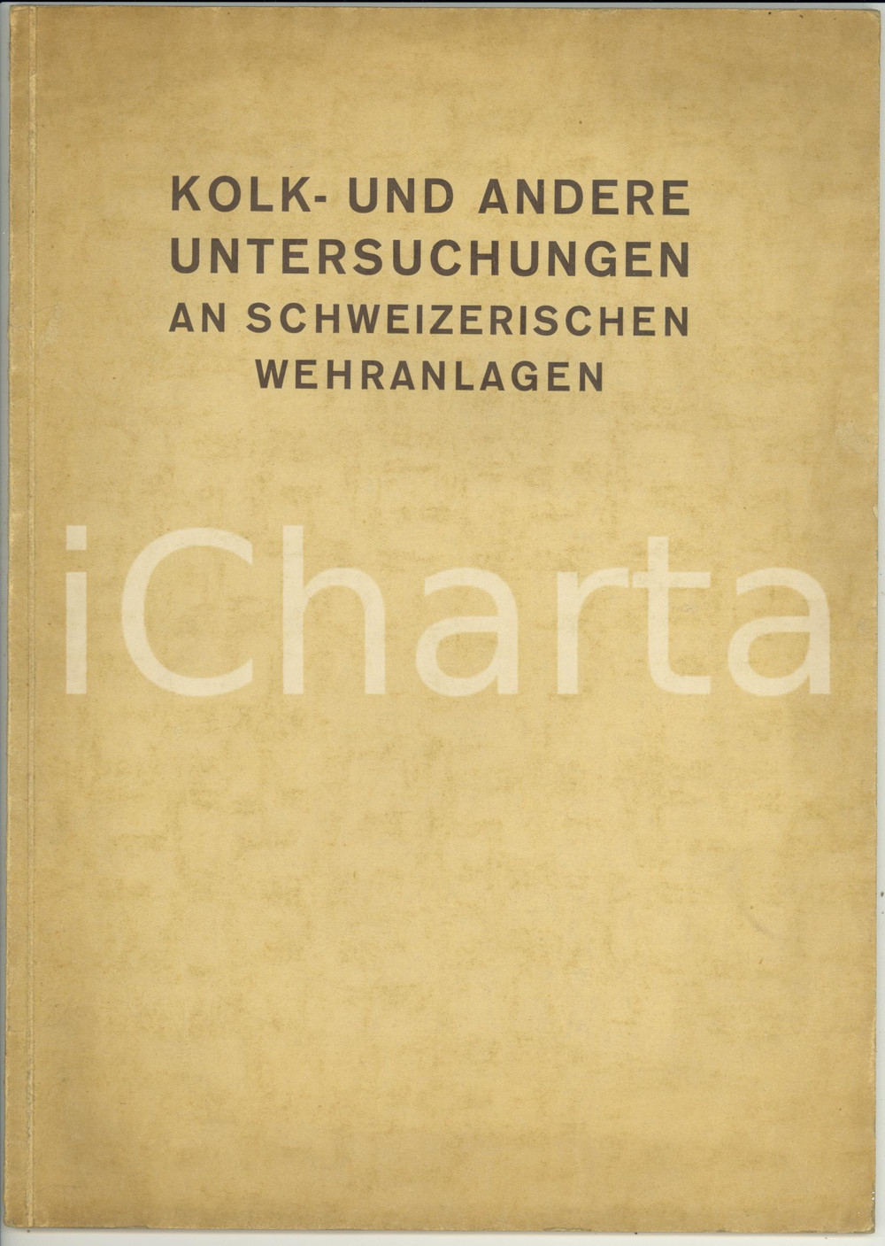 Libro, pubblicazione d epoca 1935 H. BLATTNER Kolk und andere Untersuchungen an schweizerischen Wehranlagen 1