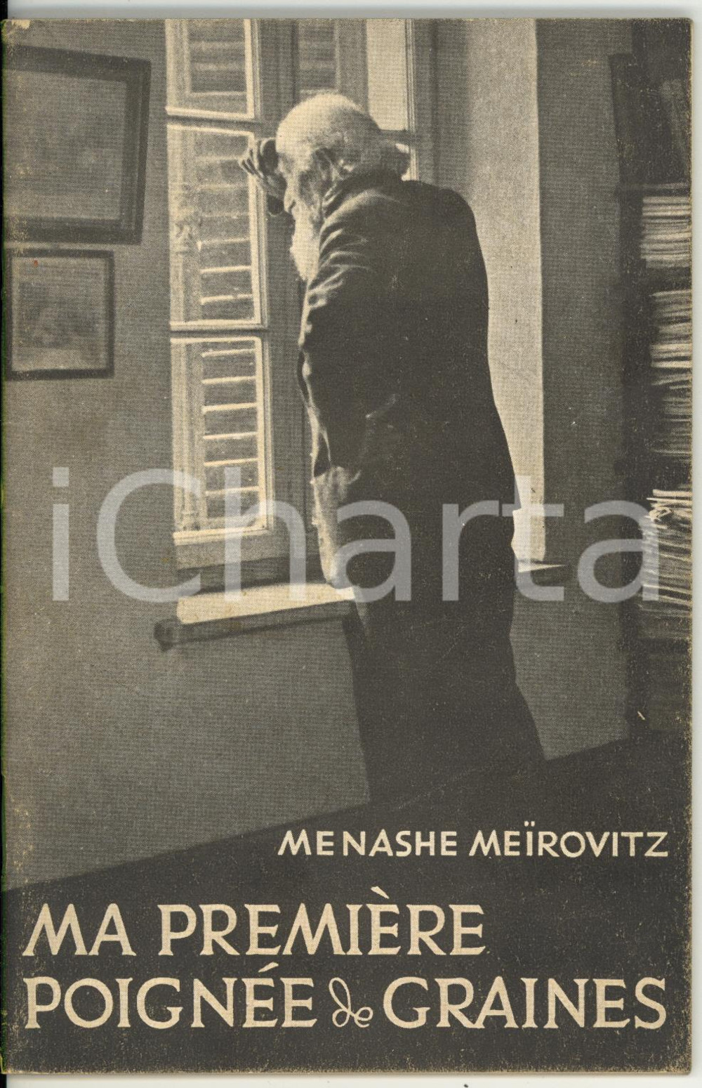 Libro, pubblicazione d epoca 1946 JERUSALEM Menasche MEÃROVITZ Ma premiÃ¨re poignÃ©e de graines  KKL 40 pp. 1