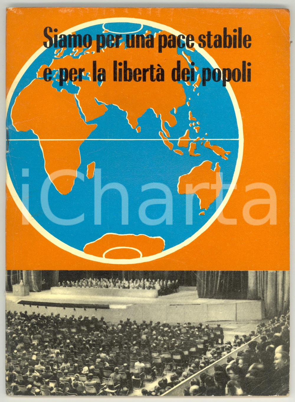 Libro, pubblicazione d epoca 1960 Nikita KHRUSTCIOV Siamo per una pace stabile e per la libertÃ  dei popoli 1