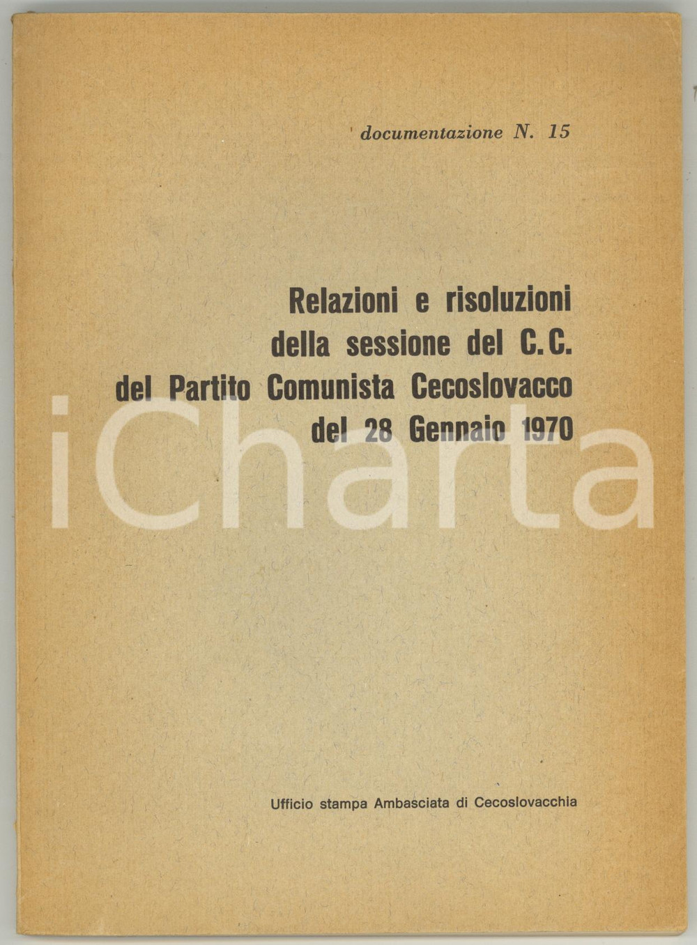 Libro, pubblicazione d epoca 1970 CECOSLOVACCHIA Relazioni e risoluzioni del Partito Comunista 91 pp. 1