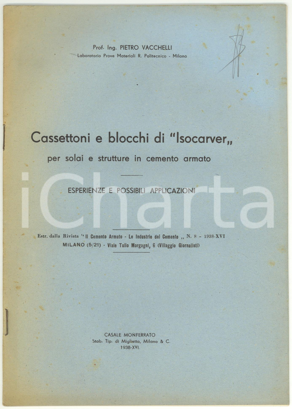 Libro, pubblicazione d epoca 1938 Pietro VACCHELLI Cassettoni e blocchi di Isocarver  Il Cemento Armato 1
