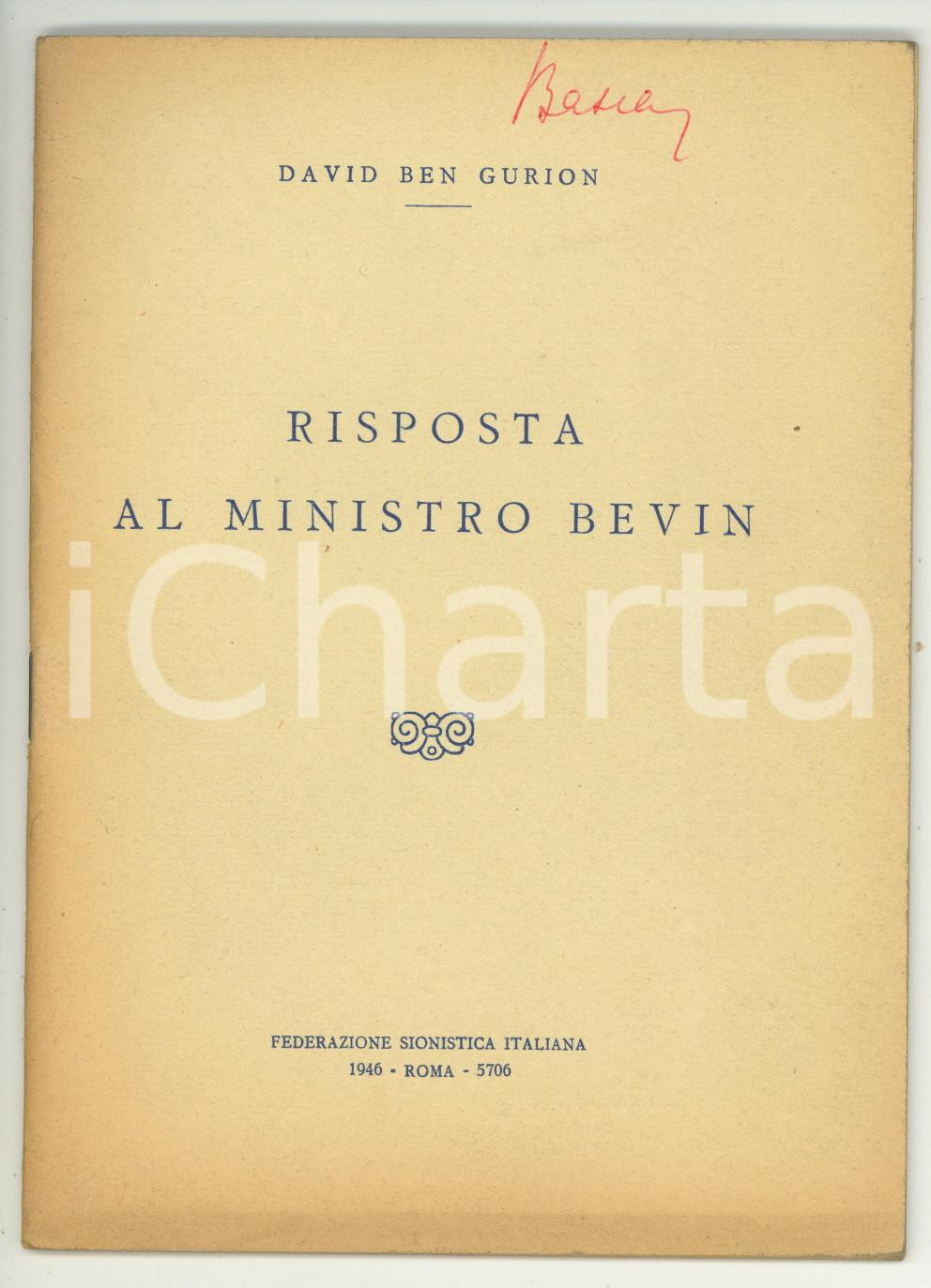 Libro, pubblicazione d epoca 1946 David BEN GURION Risposta al ministro Bevin  FEDERAZIONE SIONISTICA 48 pp. 1