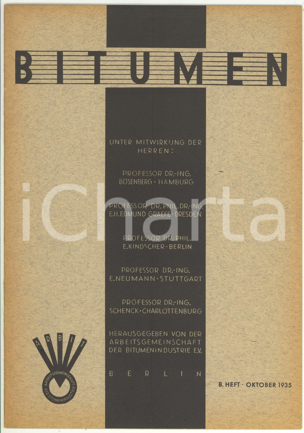 Giornale, rivista storica 1935 BERLIN BITUMEN Rauhhartgussasphalt in München Rivista anno 5 n° 8  15 pp. 1