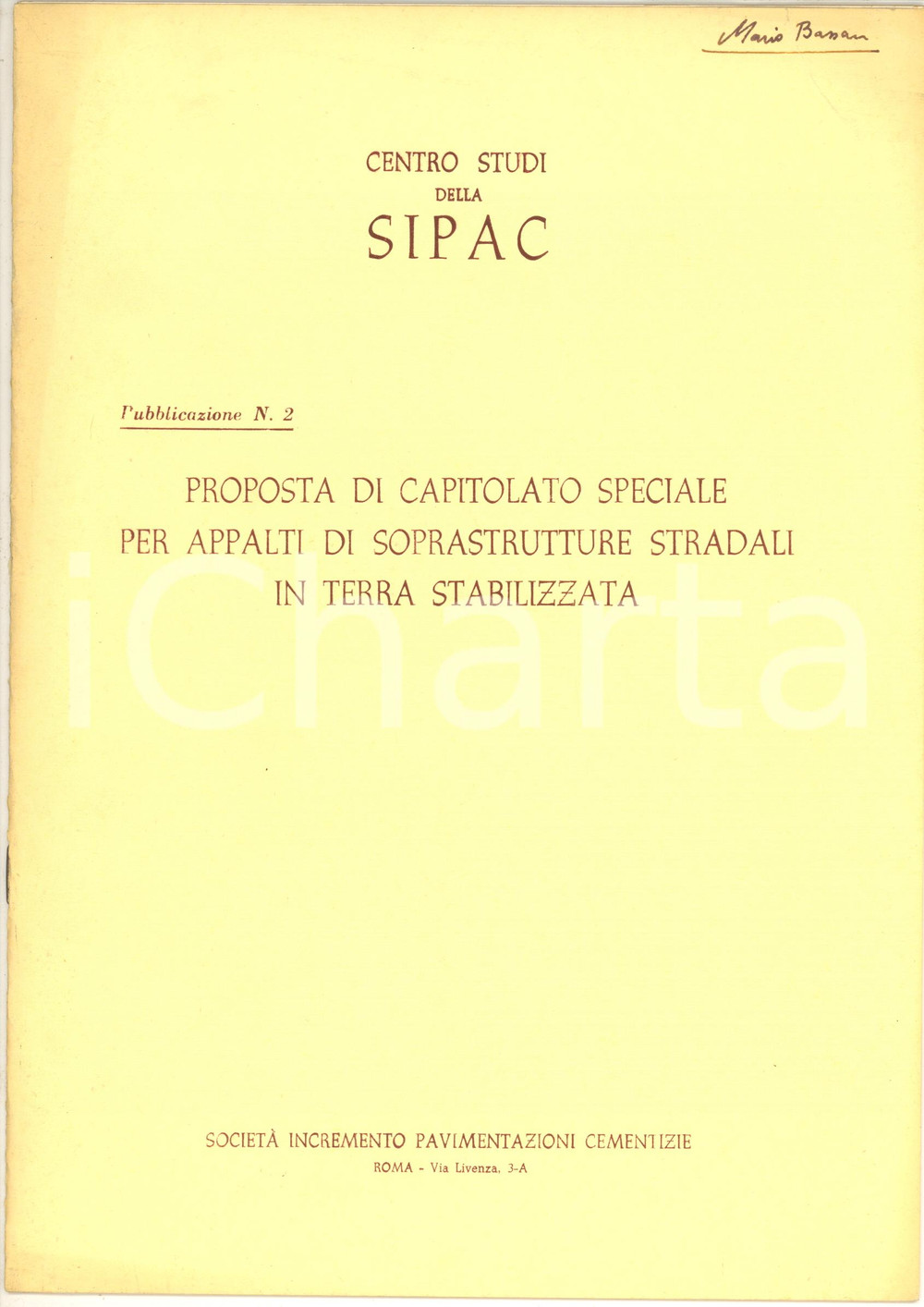 Libro, pubblicazione d epoca 1957 ROMA Centro SIPAC Capitolato soprastrutture stradali in terra stabilizzata 1