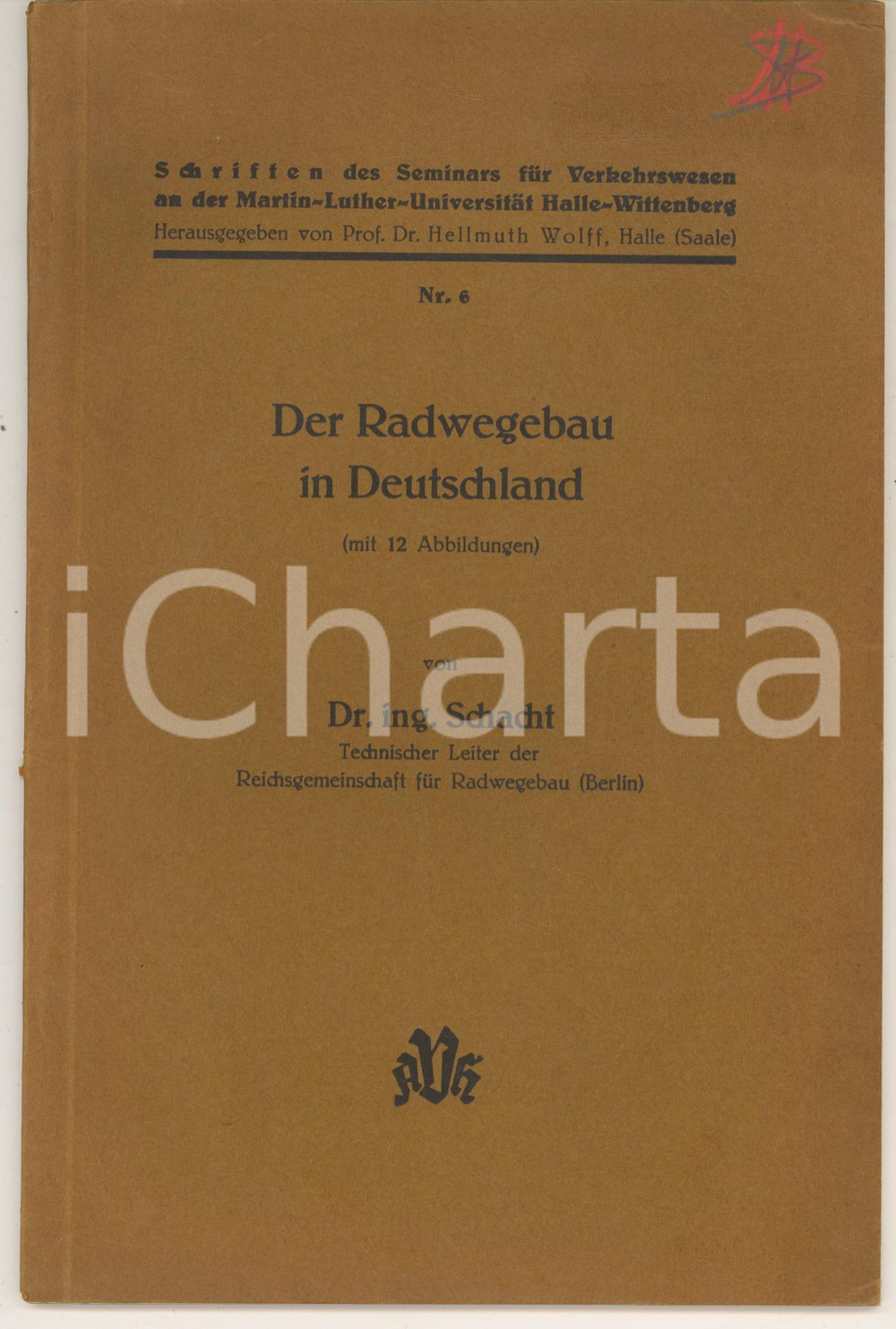 1937 Hans-Joachim SCHACHT Der Radwegebau in Deutschland - Pubblicazione 63 pp. Pubblicazione d'epoca con illustrazioni b/n. PAGINE: 63 CONDIZIONI: G (ma minima piegatura all'angolo superiore destro; scritta a matita in copertina)    originale e autentica 1