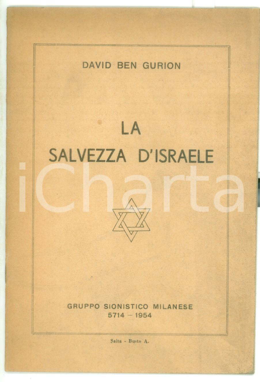Libro, pubblicazione d epoca 1954 MILANO David BEN GURION La salvezza d Israele  GRUPPO SIONISTICO  14 pp. 1