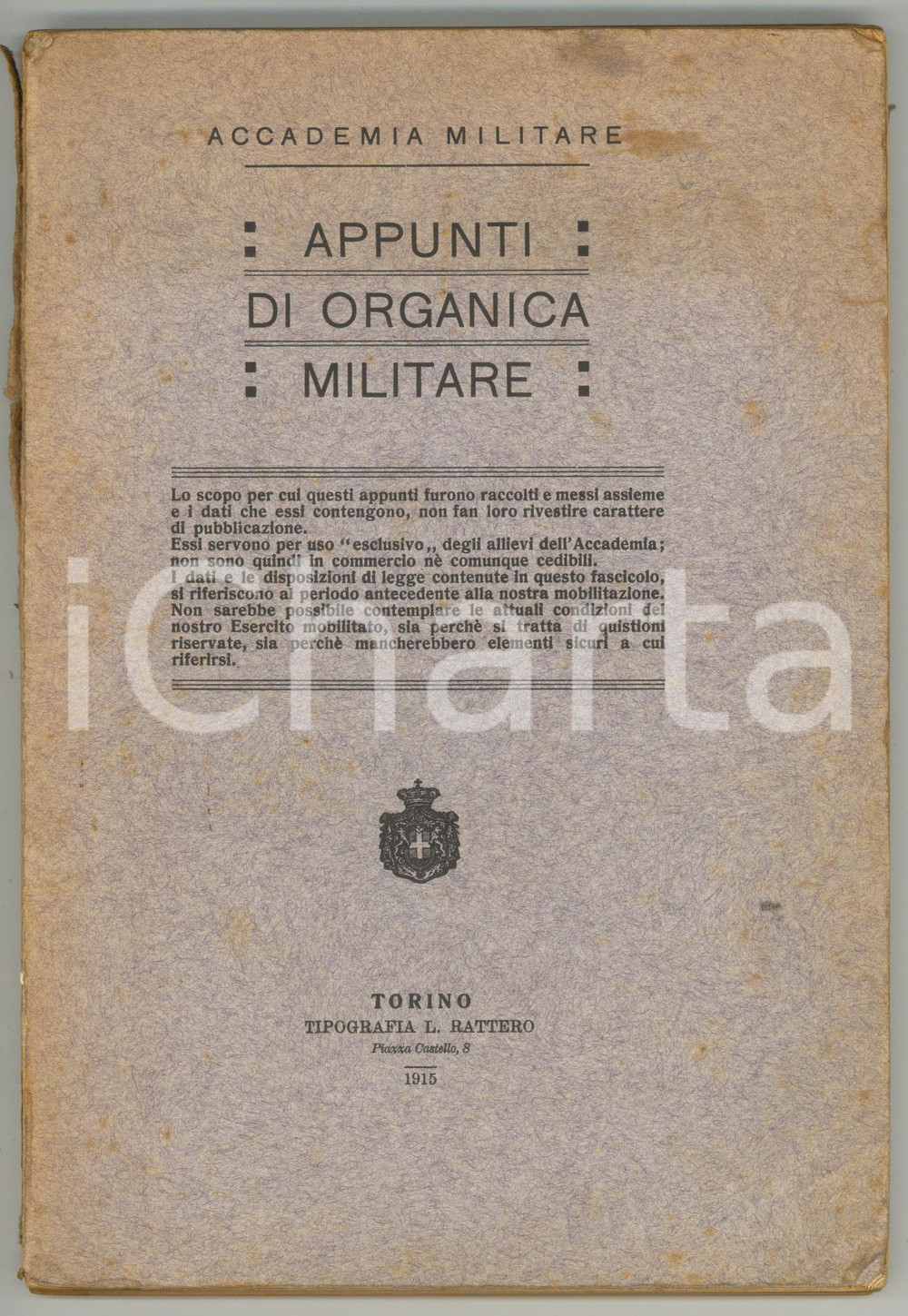 Libro, pubblicazione d epoca 1915 TORINO Accademia Militare  Appunti di organica militare  Tip. RATTERIO 1