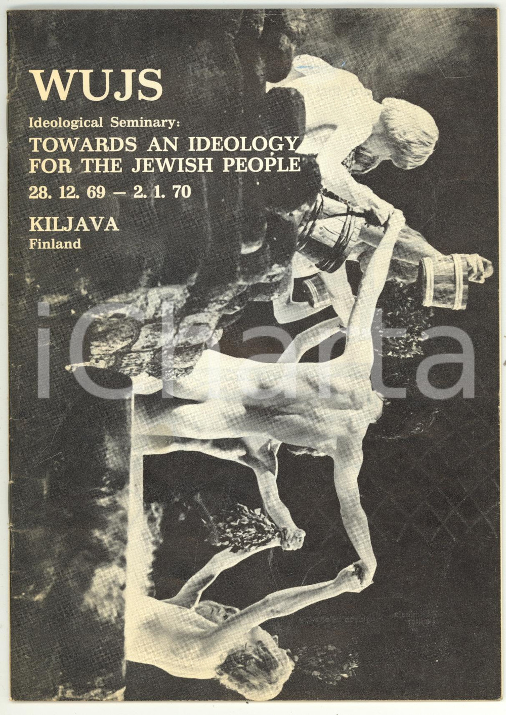 Libro, pubblicazione d epoca 1969 KILJAVA  WUJS Seminary: towards an ideology for the Jewish people  26 pp. 1