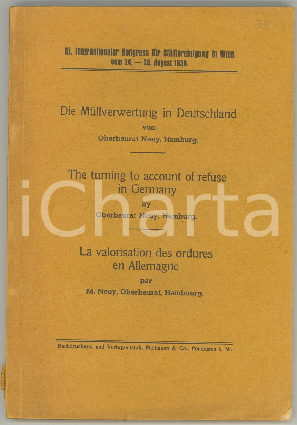 Libro, pubblicazione d epoca 1938 WIEN III Kongress fÃ¼r StÃ¤dtereinigung  Die MÃ¼llverwertung in Deutschland 1