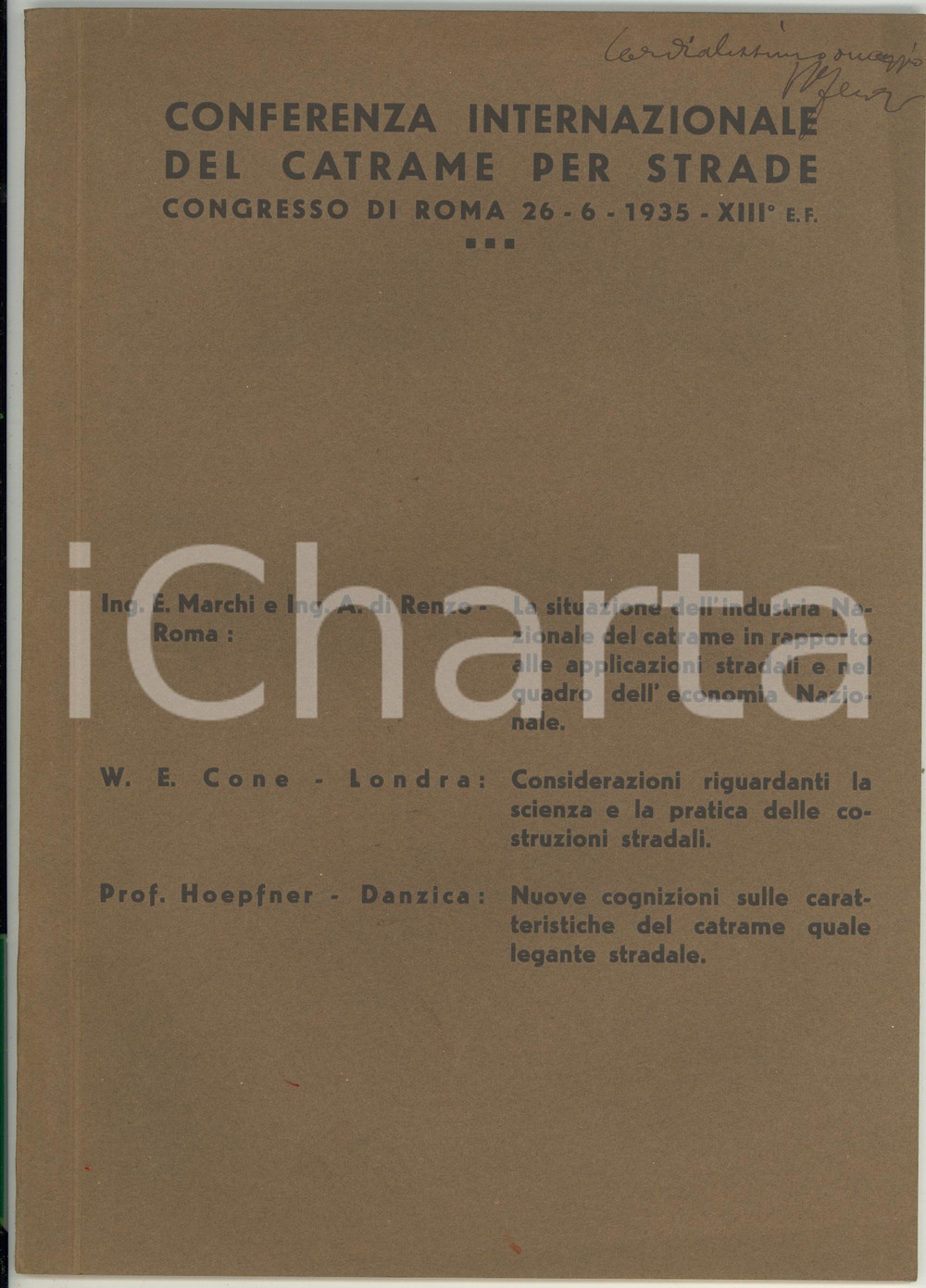 1935 ROMA Conferenza internazionale del catrame per strade - Pubblicazione (1) Pubblicazione d'epoca.  PAGINE: 37 CONDIZIONI: G (ma scritta a biro in copertina)    originale e autentica 1
