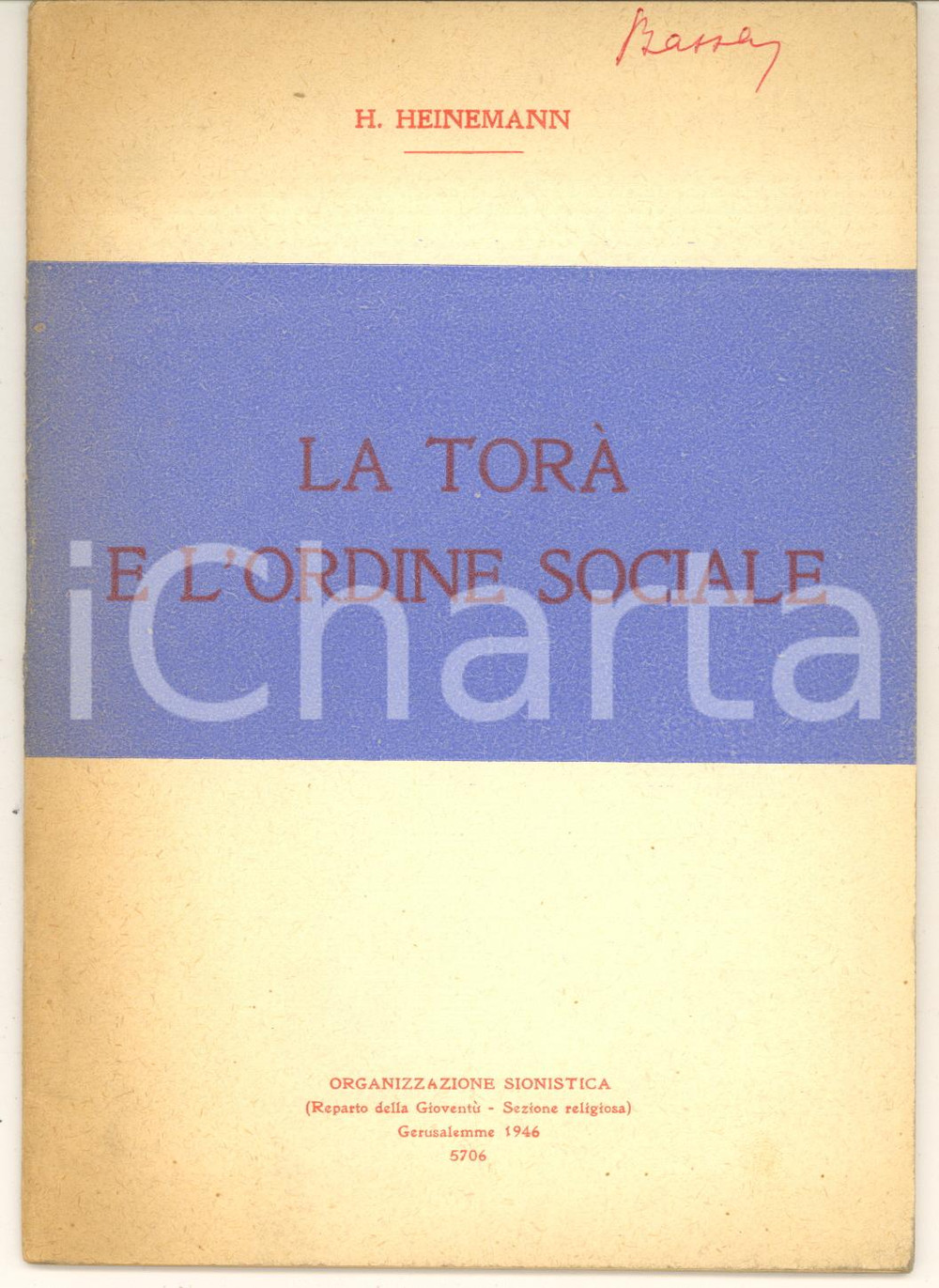 Libro, pubblicazione d epoca 1946 H. HEINEMANN La TorÃ  e l ordine sociale  Organizzazione Sionistica 1