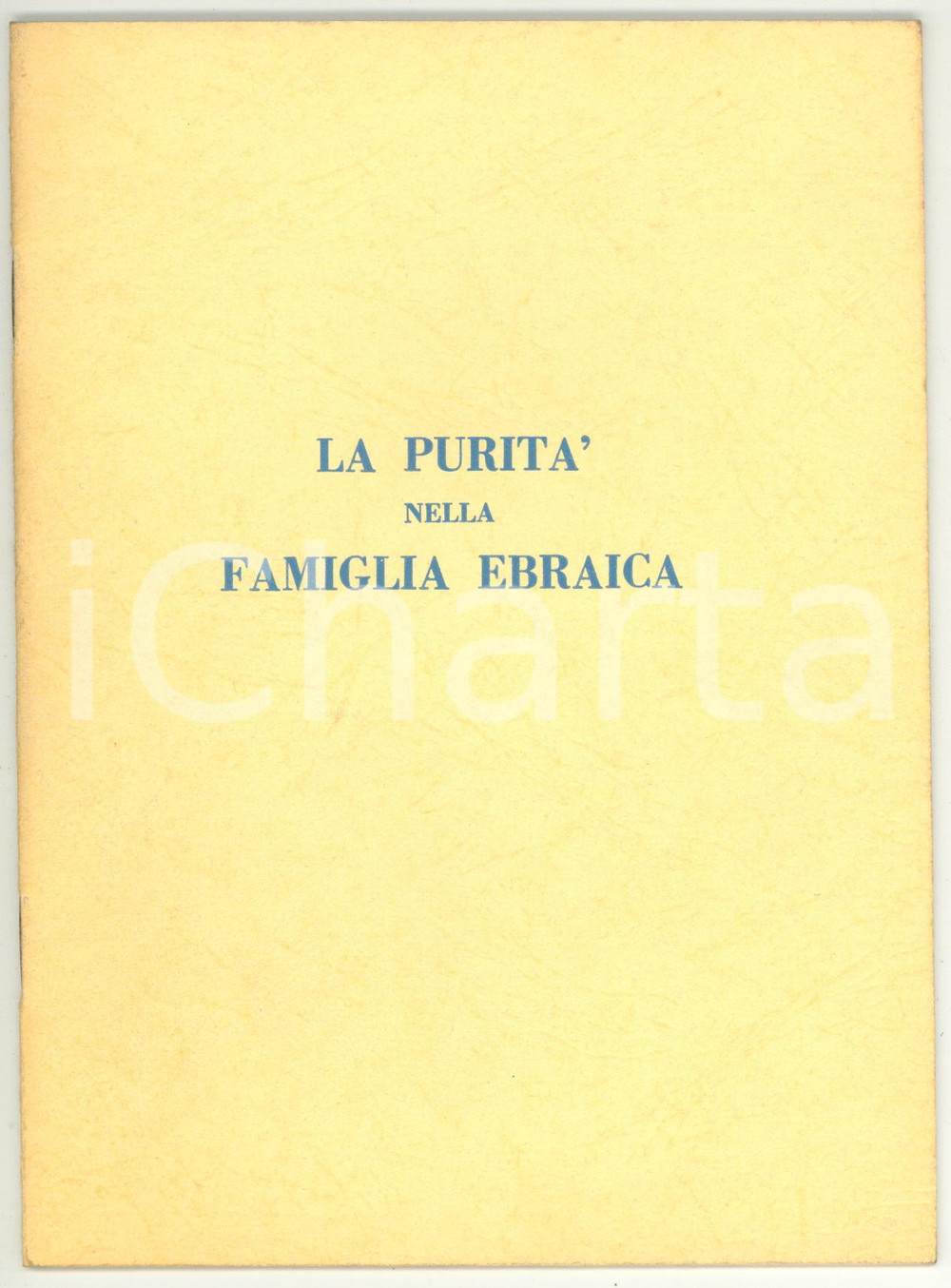Libro, pubblicazione d epoca 1975 ca MILANO  Joseph PACIFICI Roberto BONFIL La purità nella famiglia ebraica 1