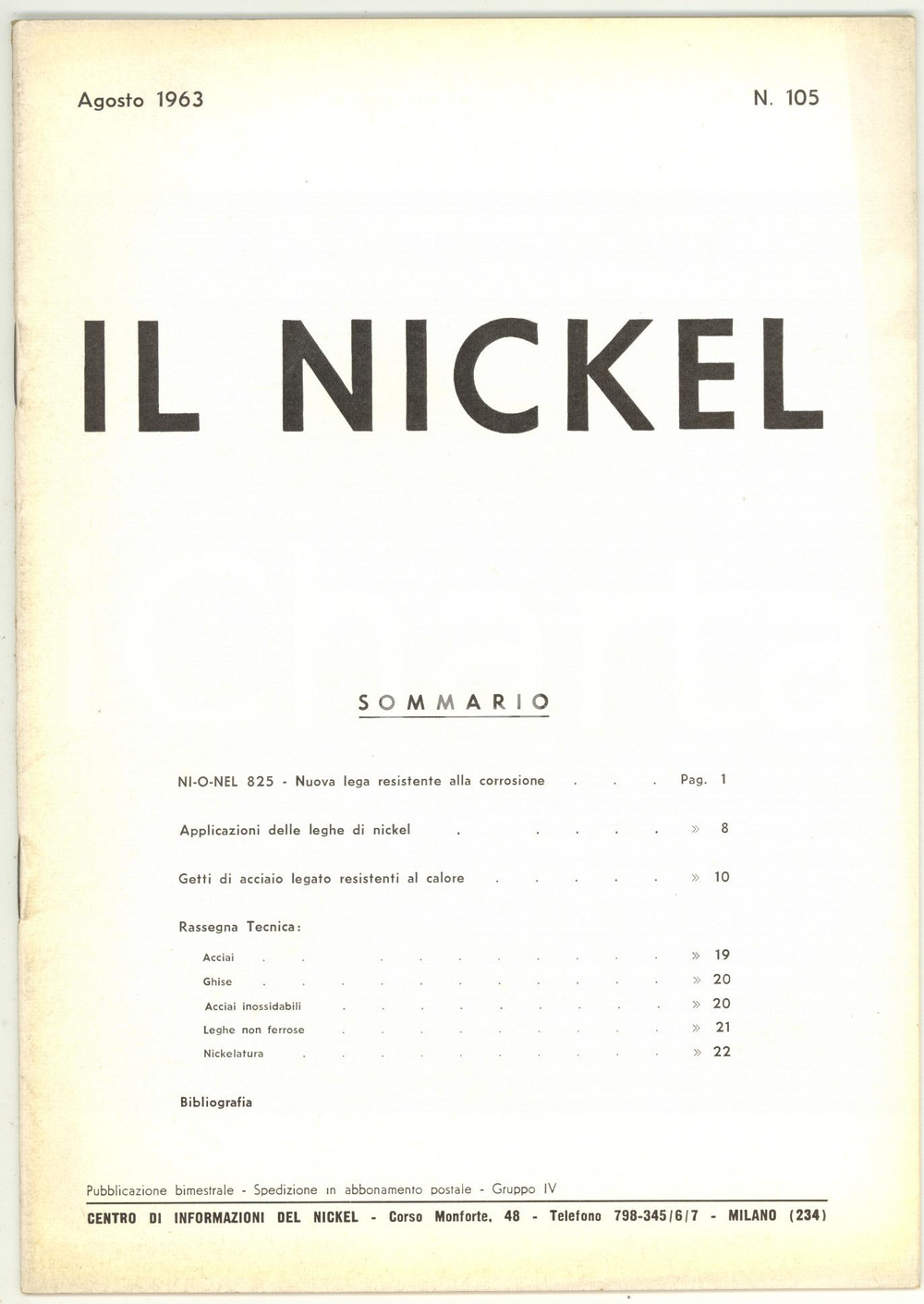 Giornale, rivista storica 1963 MILANO  IL NICKEL Nuova lega NIONEL 825  Rivista nÂ° 105 24 pp. 1