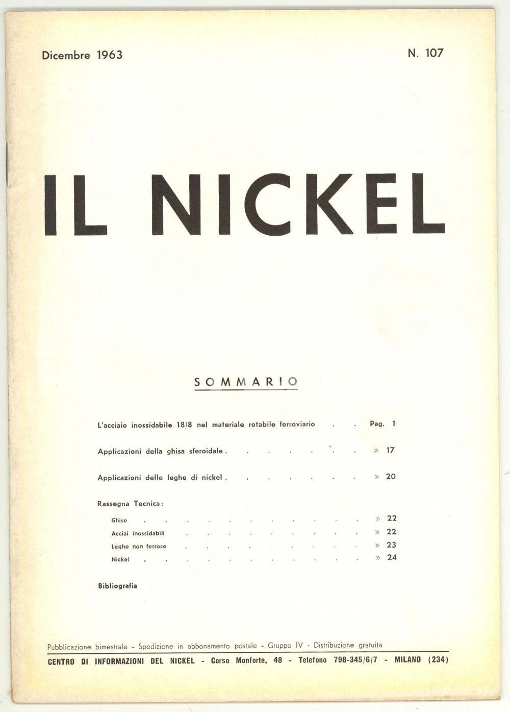 Giornale, rivista storica 1963 IL NICKEL Utilizzo dell acciaio 18/8 nelle ferrovie  Rivista nÂ° 107 1