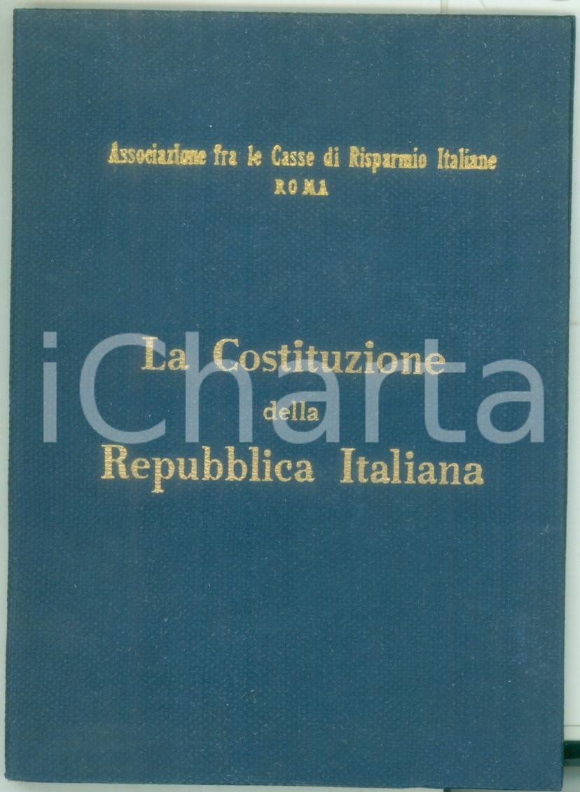 Libro, pubblicazione d epoca 1958 ROMA Associazione Casse Risparmio Italiane  Costituzione della Repubblica 1