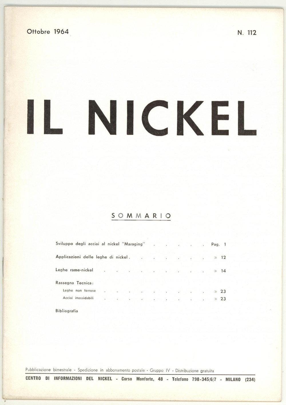 Giornale, rivista storica 1964 MILANO  IL NICKEL Sviluppo degli acciai speciali Maraging Rivista nÂ° 112 1