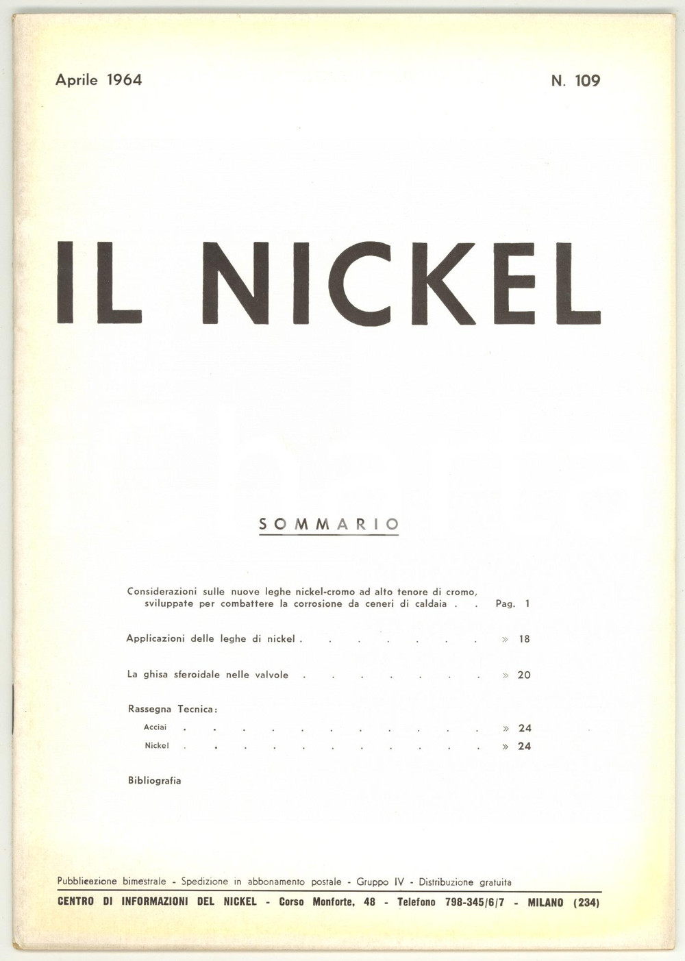 Giornale, rivista storica 1964 IL NICKEL Prove sulla resistenza alla corrosione  Rivista nÂ° 109 1