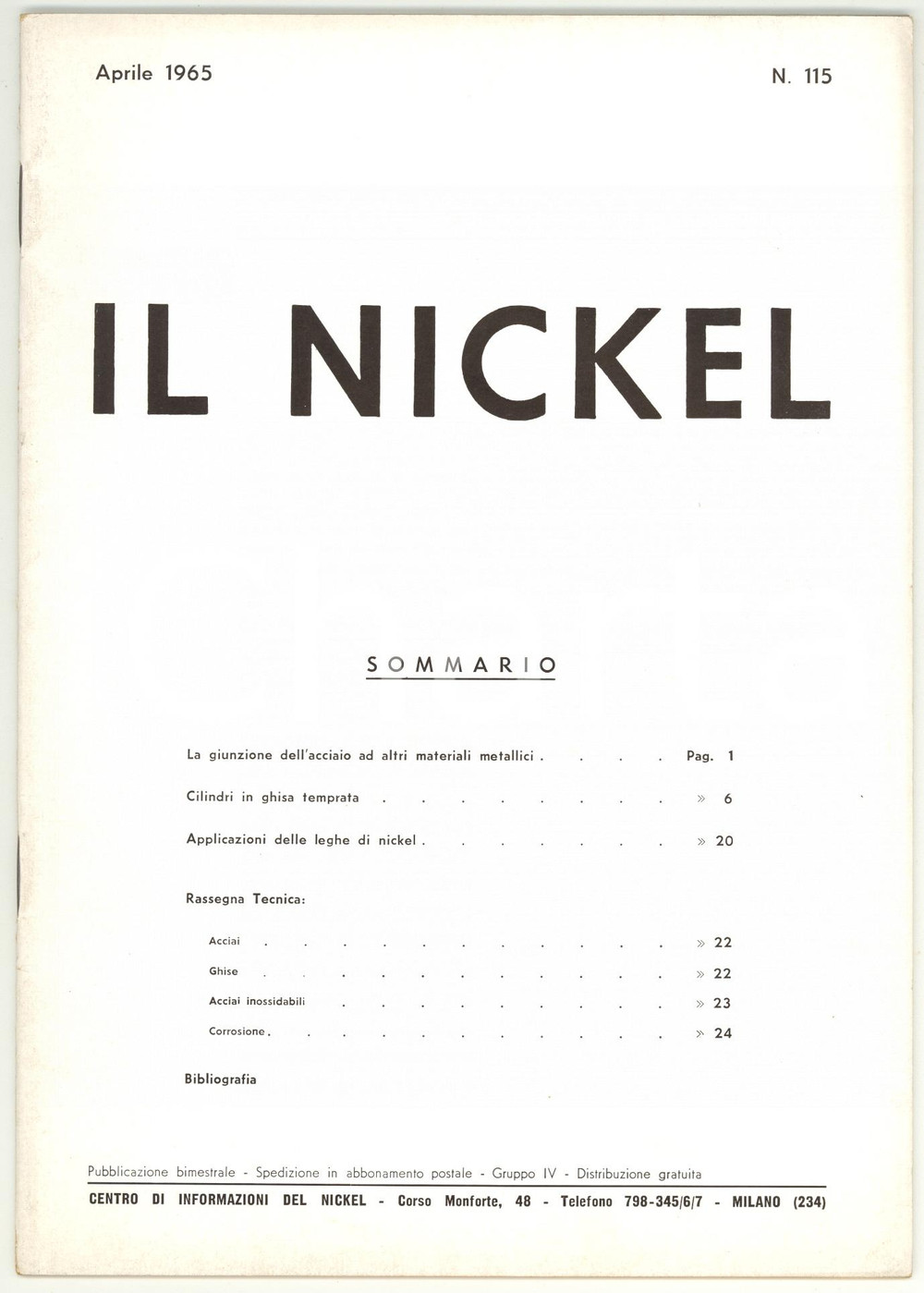 Giornale, rivista storica 1965 MILANO  IL NICKEL Cilindri in ghisa temprata  Rivista nÂ° 115 24 pp. 1