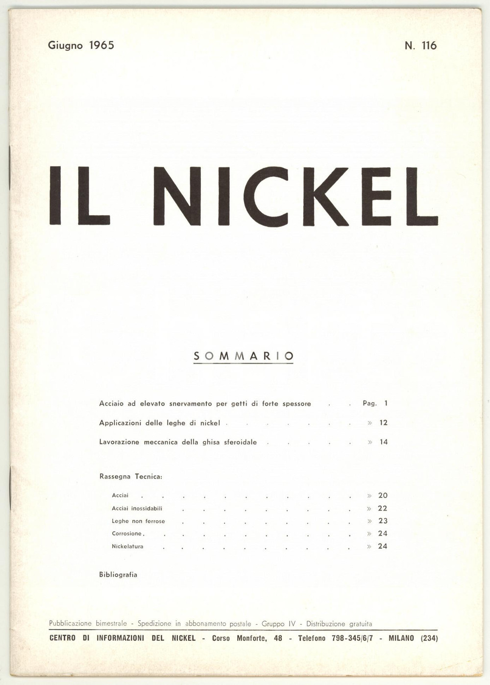 Giornale, rivista storica 1965 IL NICKEL Lavorazione meccanica della ghisa sferoidale  Rivista nÂ° 116 1