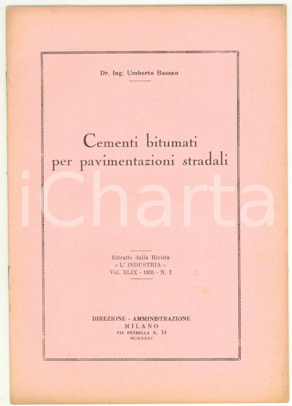 Libro, pubblicazione d epoca 1935 Umberto BASSAN Cementi bitumati per pavimentazioni stradali 2 1