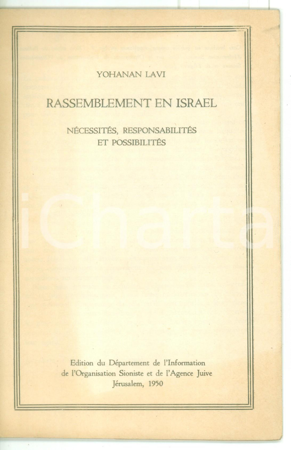 Libro, pubblicazione d epoca 1950 JERUSALEM Yohanan LAVI Rassemblement en Israel  ORGANISATION SIONISTE 1