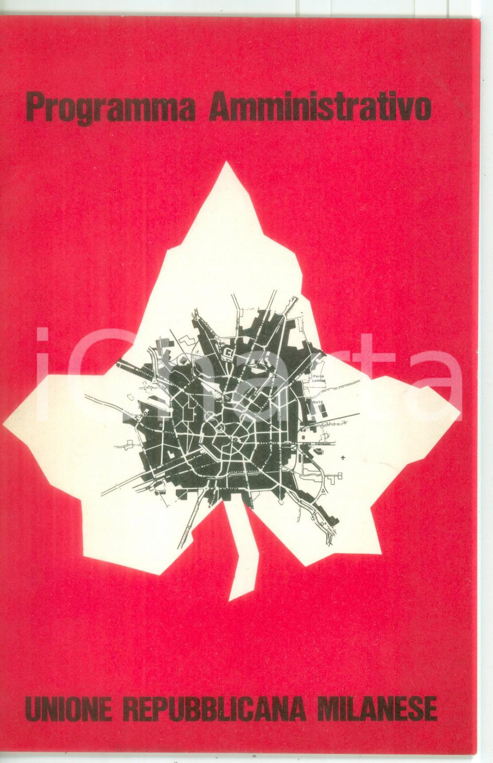 Libro, pubblicazione d epoca 1970 MILANO  UNIONE REPUBBLICANA MILANESE Programma amministrativo  PRI 1