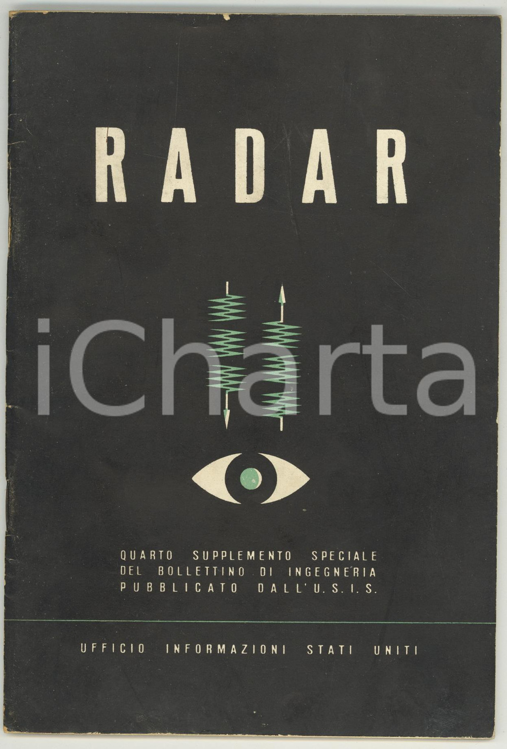 Giornale, rivista storica 1946 USA  RADAR 4Â° supplemento al Bollettino di Ingegneria USIS  Rivista 1