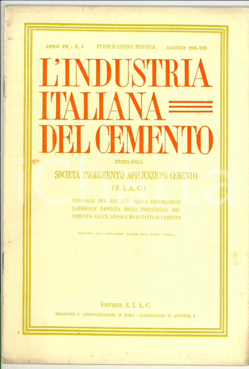 1935 INDUSTRIA ITALIANA CEMENTO Congresso Ingegneri a Trieste - Anno VII nÂ° 8 Pubblicazione d'epoca.Rivista mensile della Societ&agrave; Incremento Applicazioni Cemento di Roma.DATA: Agosto 1935PAGINE: 27 CONDIZIONI: FAIR (macchie in copertina e gualciture)    originale e autentica 1