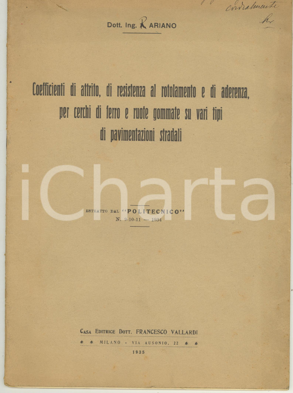 Libro, pubblicazione d epoca 1935 R. ARIANO Coefficienti di attrito per cerchi in ferro e ruote AUTOGRAFO 1