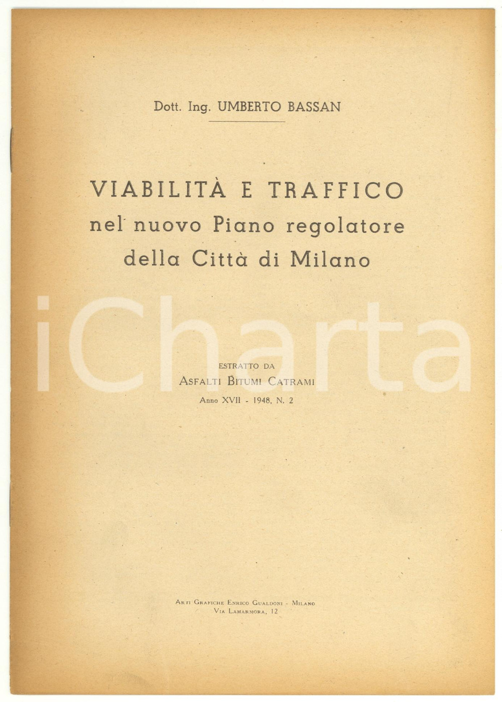 Libro, pubblicazione d epoca 1948 Umberto BASSAN Viabilità e traffico nel nuovo Piano regolatore di Milano 1 1