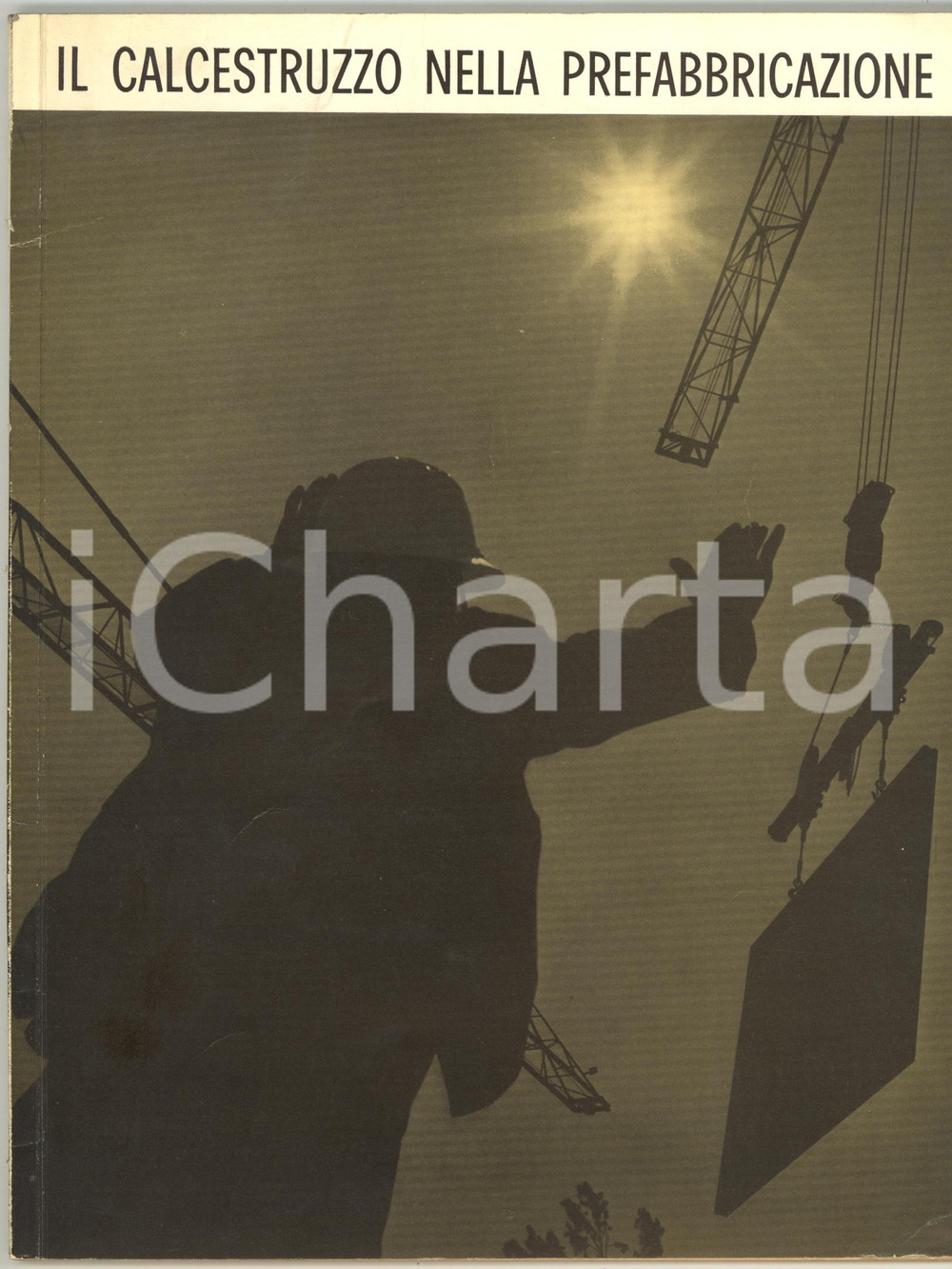 Libro, pubblicazione d epoca 1965 Vincenzo PACENTI Calcestruzzo nella prefabbricazione  Pubblicazione AITEC 1