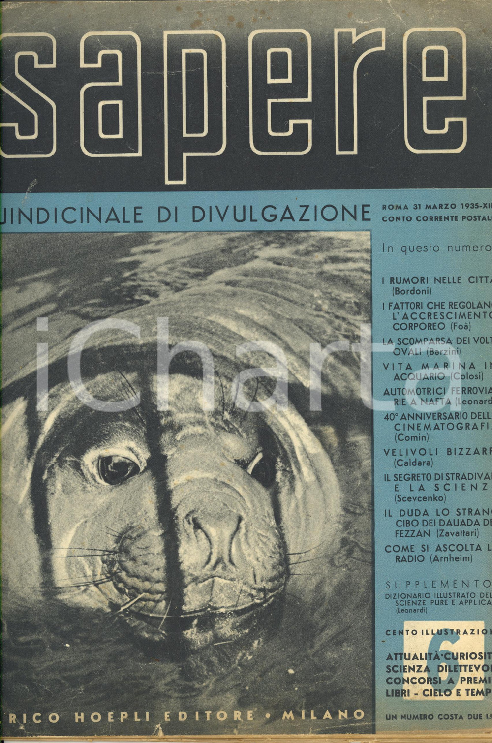 Giornale, rivista storica 1935 SAPERE Segreto di Stradivari e la scienza  Rivista anno XIII nÂ° 6  HOEPLI 1