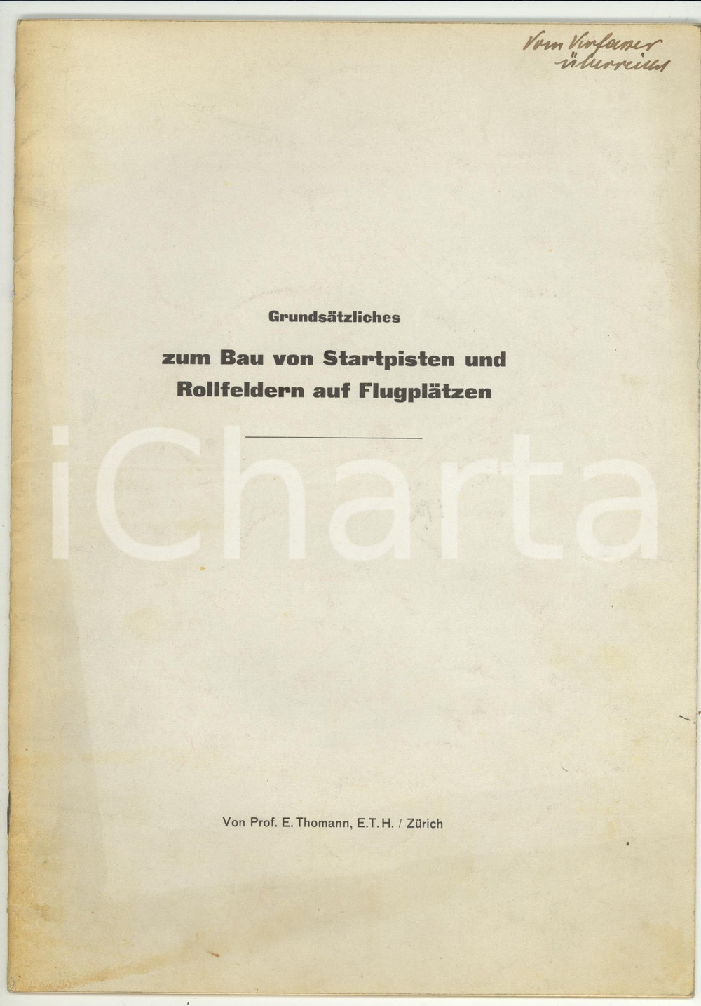 Libro, pubblicazione d epoca 1944 E. THOMANN Grundsatzliches zum Bau von Startpisten und Rollfeldern 1