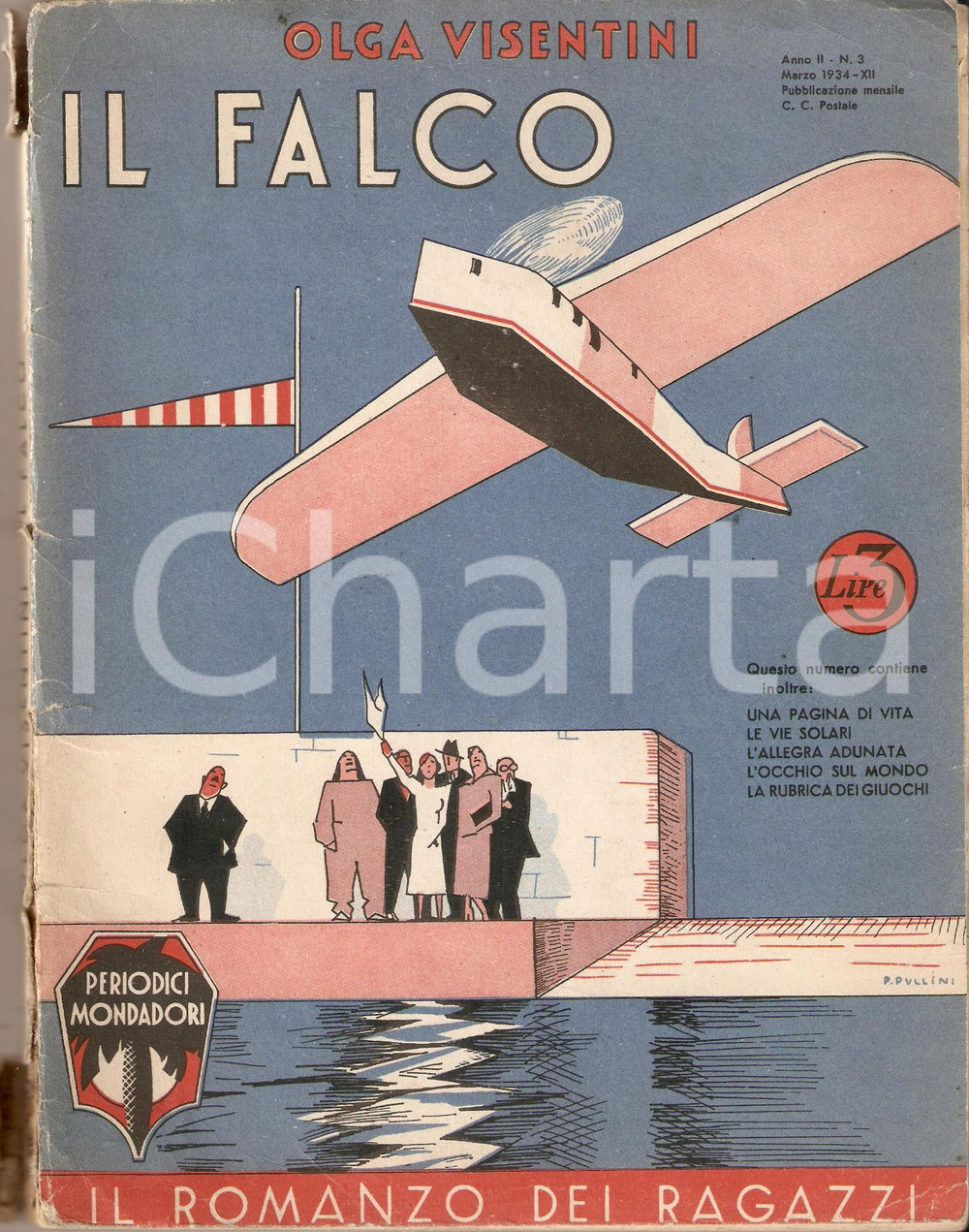 Libro, pubblicazione d epoca 1934 Olga VISENTINI Il falco  Illustrazioni Pio PULLINI Romanzo dei ragazzi 14 1