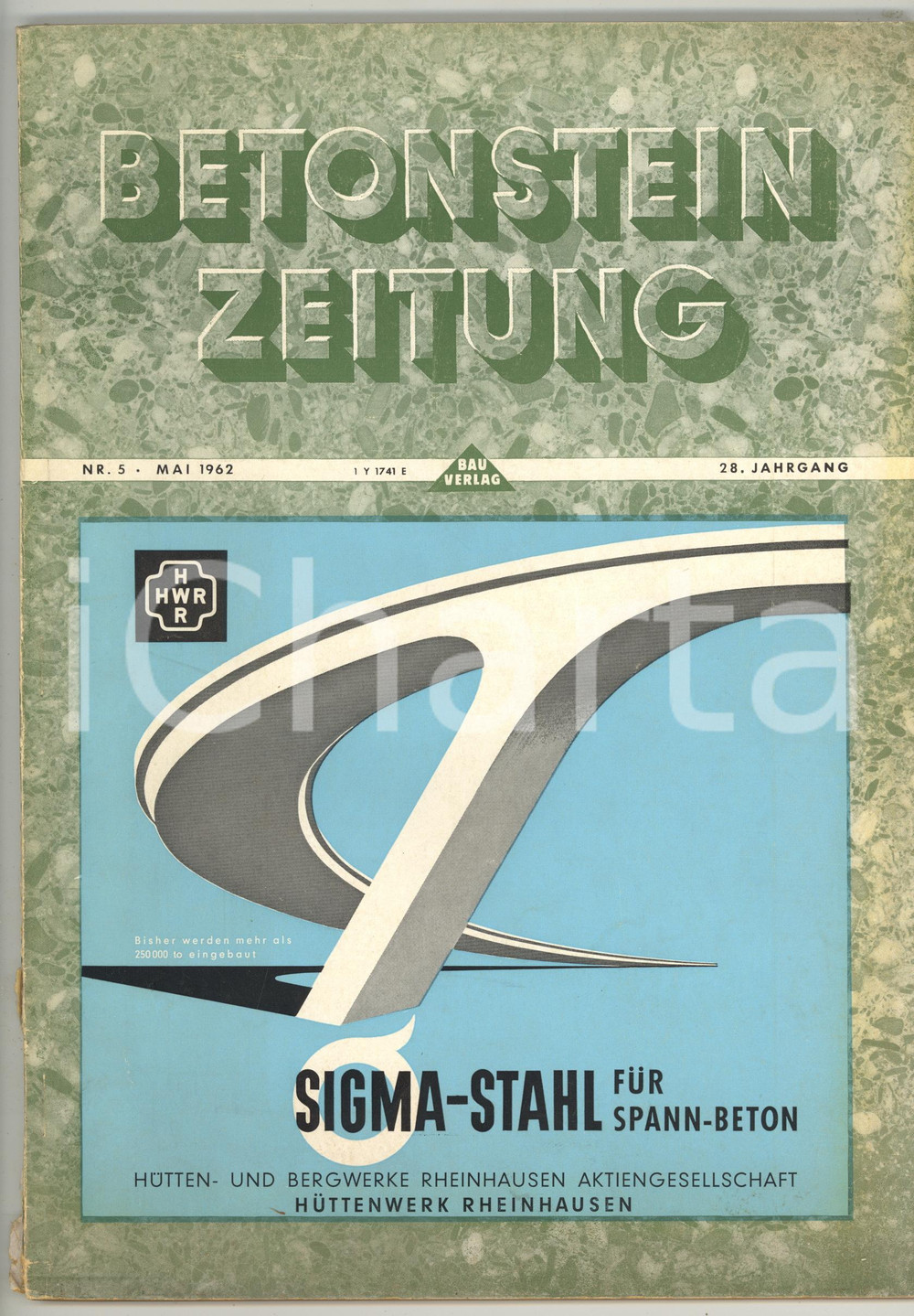 Giornale, rivista storica 1962 BETONSTEIN ZEITUNG Durch QualitÃ¤t im Wettbewerb bleiben  Anno 28 nÂ° 5 1