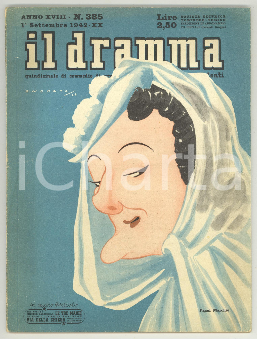 Giornale, rivista storica 1942 IL DRAMMA Le tre Marie / Commedia di Michele CARAMELLO  Anno XVIII nÂ° 385 1