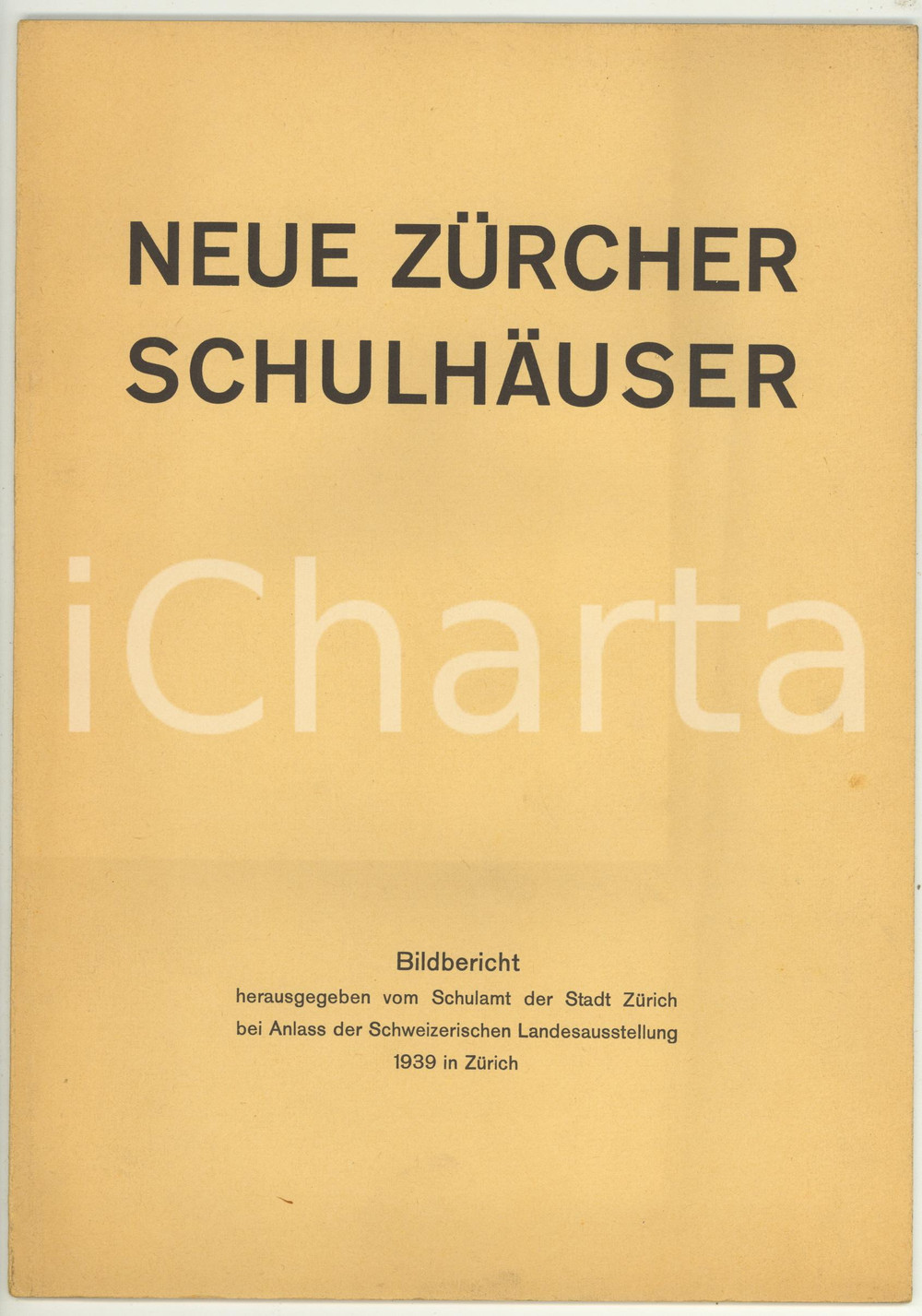 Libro, pubblicazione d epoca 1939 ZÃœRICH Neue ZÃ¼rcher SchulhÃ¤user  Bildbericht  Pubblicazione 1