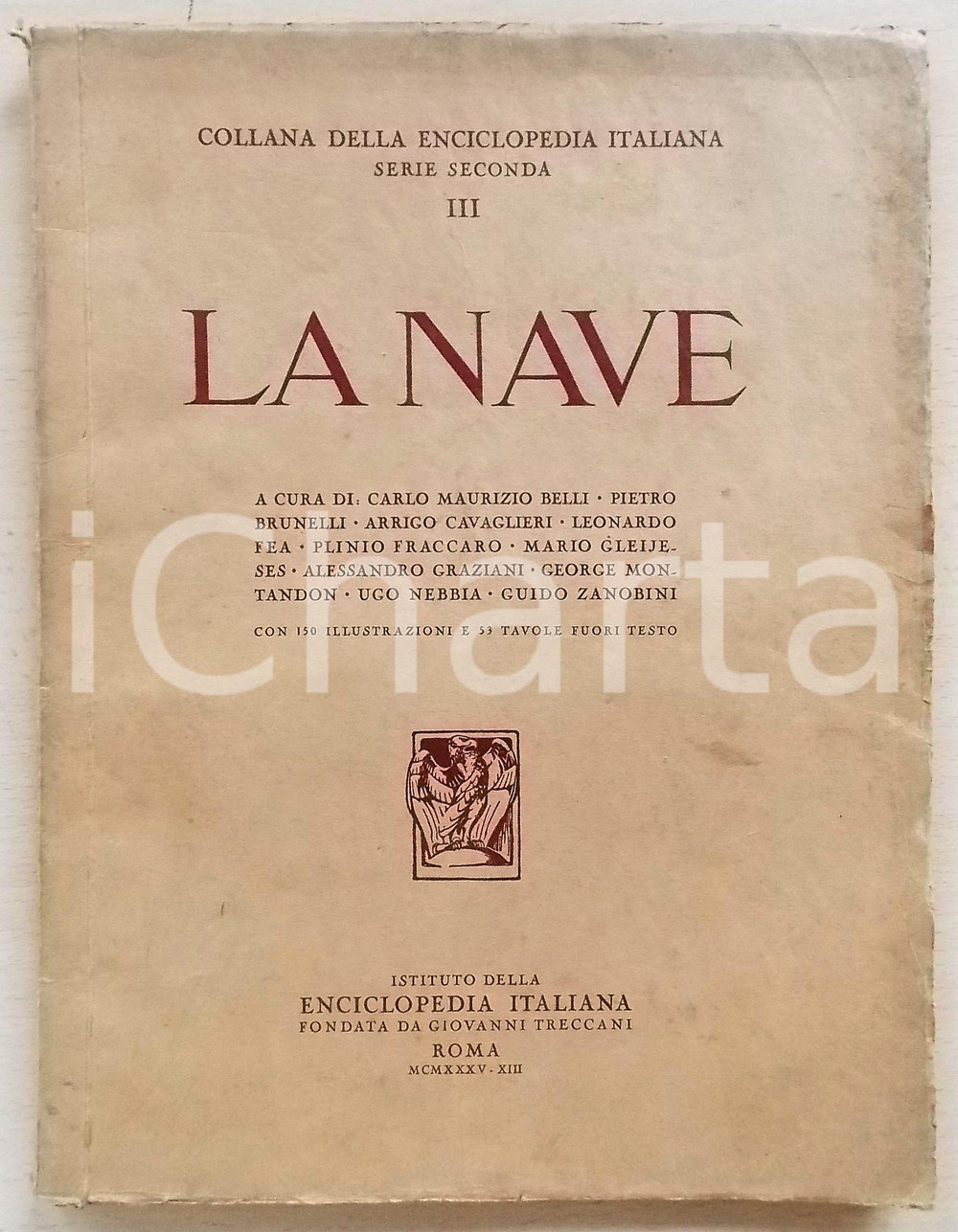Libro, pubblicazione d epoca 1935 LA NAVE  Estratto da Enciclopedia Italiana TRECCANI  Pubblicazione 98 pp. 1