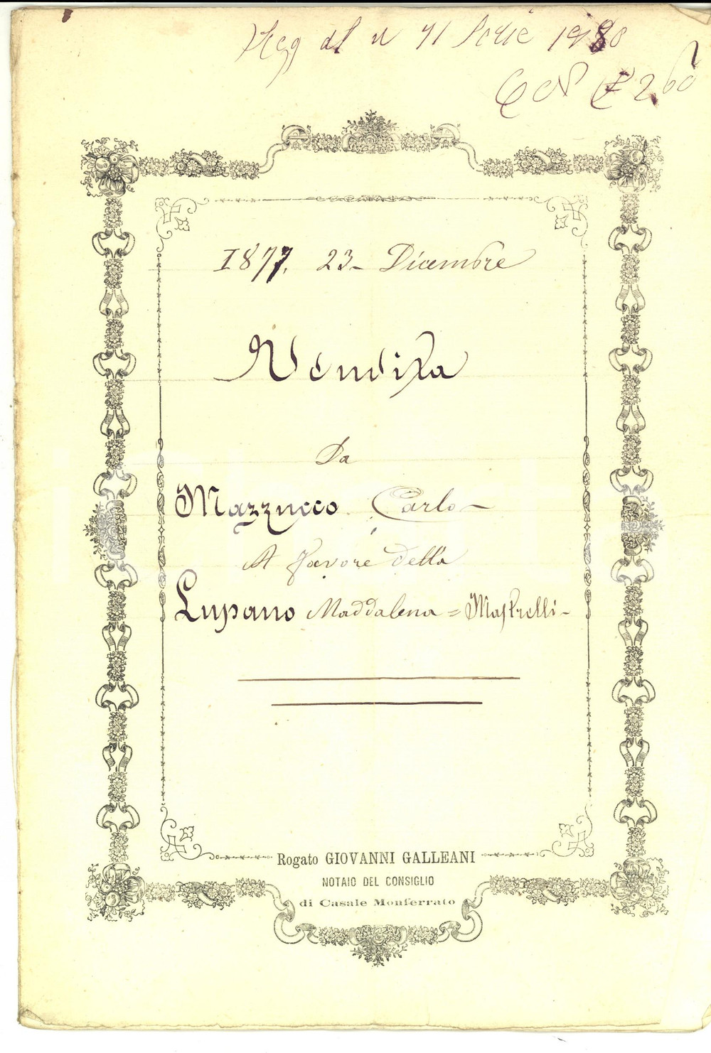 Documento originale, autentico 1877 S. GERMANO / CASALE MONFERRATO Carlo MAZZUCCO vende casa a Maddalena LUPANO 1
