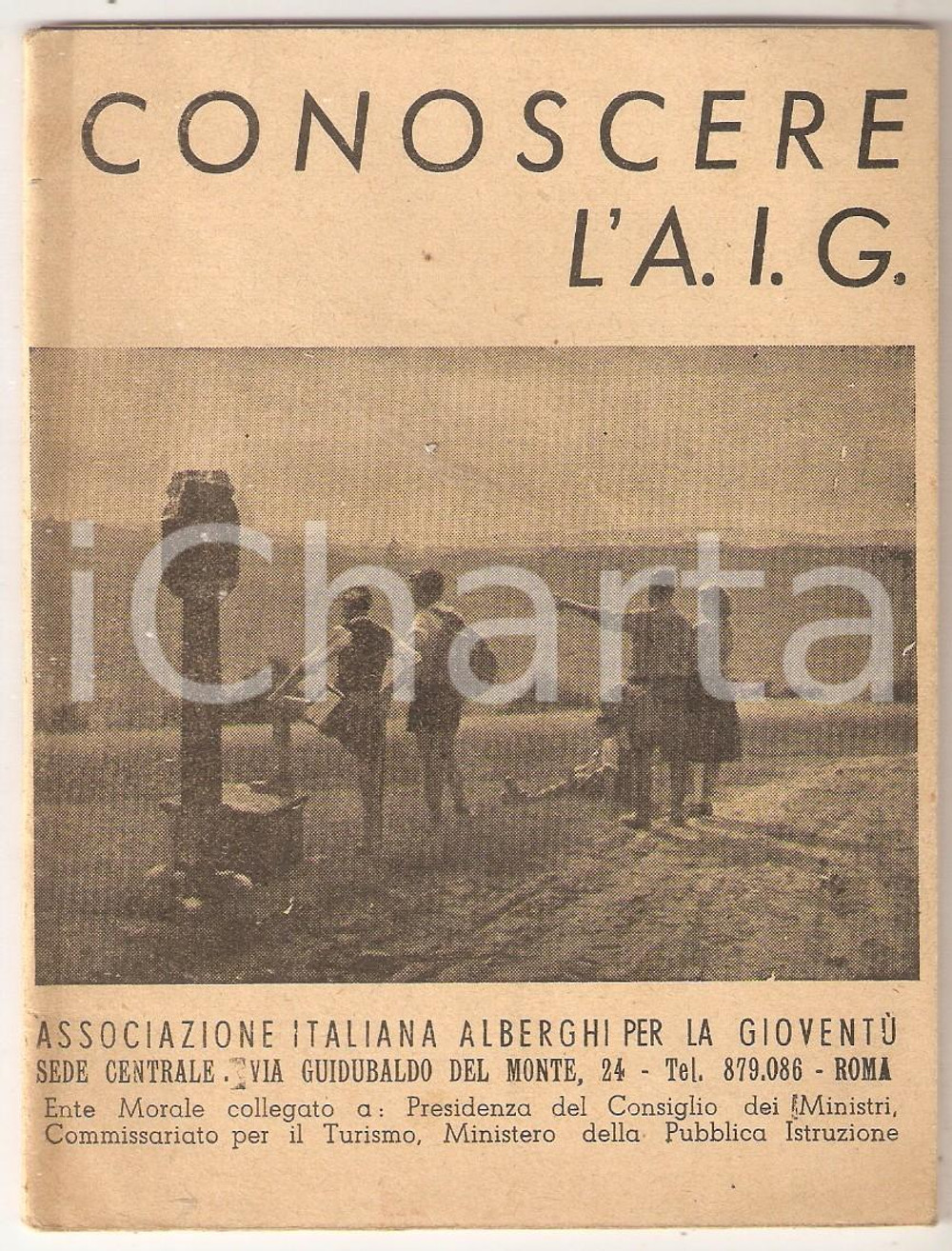 Materiale pubblicitario d’epoca 1950 ca CONOSCERE L AIG Associazione italiana alberghi gioventÃ¹  Pubblicazione 1