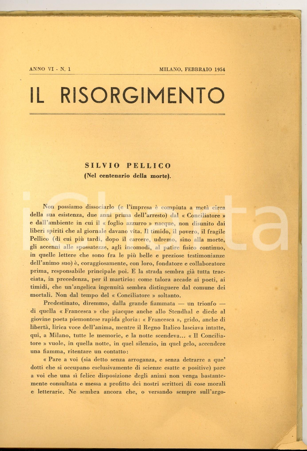 1954 IL RISORGIMENTO Silvio Pellico - Centenario - Rivista anno VI nÂ° 1 Rivista d'epoca. CONDIZIONI: FAIR (lievi piegature angolari e parziale distacco del dorso) PAGINE: 60    originale e autentica 1
