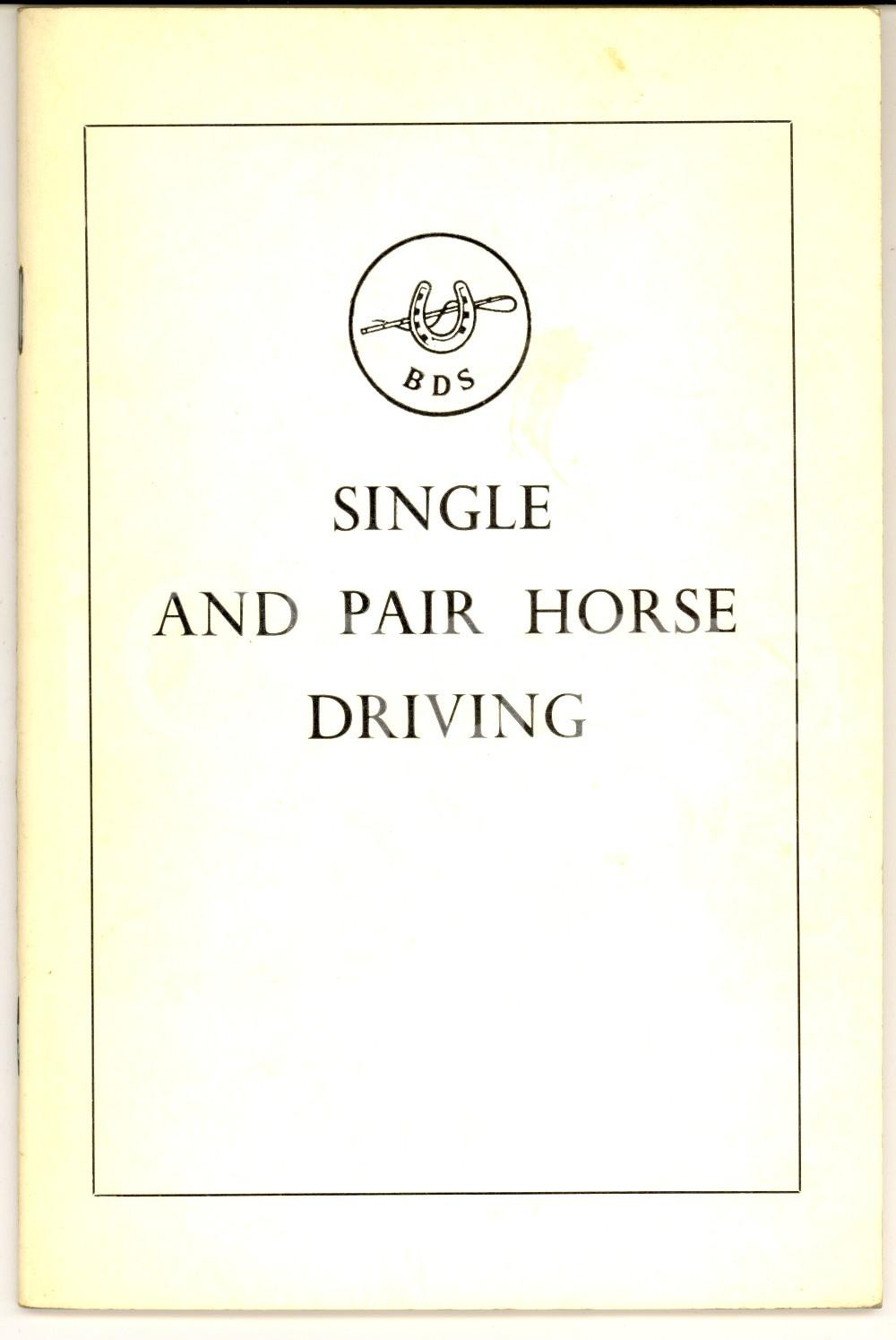 Libro, pubblicazione d epoca 1973 Geoffrey H. A. WHITE Single and pair horse driving British Driving Society 1