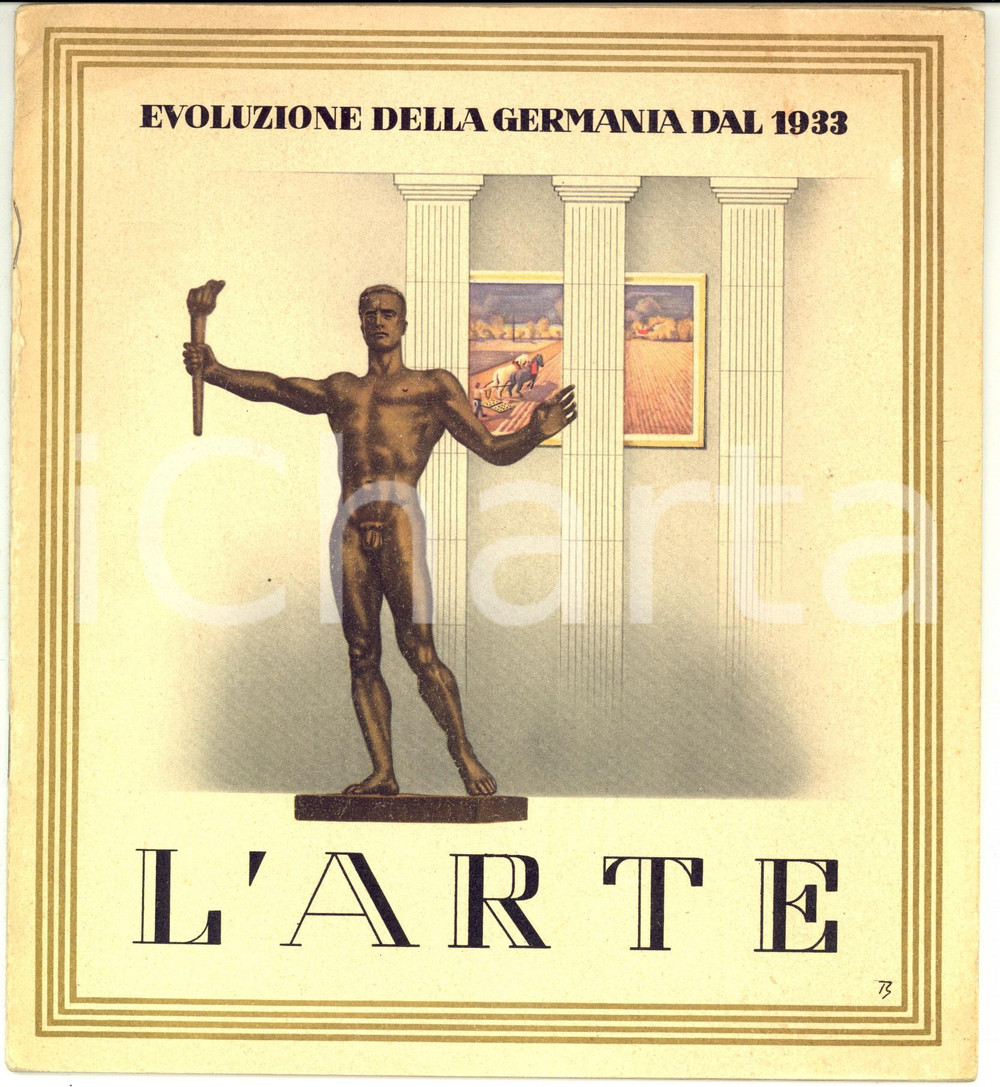 1940 Evoluzione della Germania dal 1933 - L'ARTE - ILLUSTRATO PROPAGANDA 24 pp. Pubblicazione di propaganda, interamente illustrata.CONDIZIONI: GEDITORE: Reichsbahnzentrale f&uuml;r den Deutschen Reiseverkehr - Berlin     originale e autentica 1