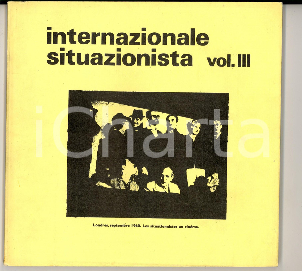 Libro, pubblicazione d epoca 1977 Sergio CARLINI trad. Internazionale situazionista vol. III E.C.A.T. libri 1