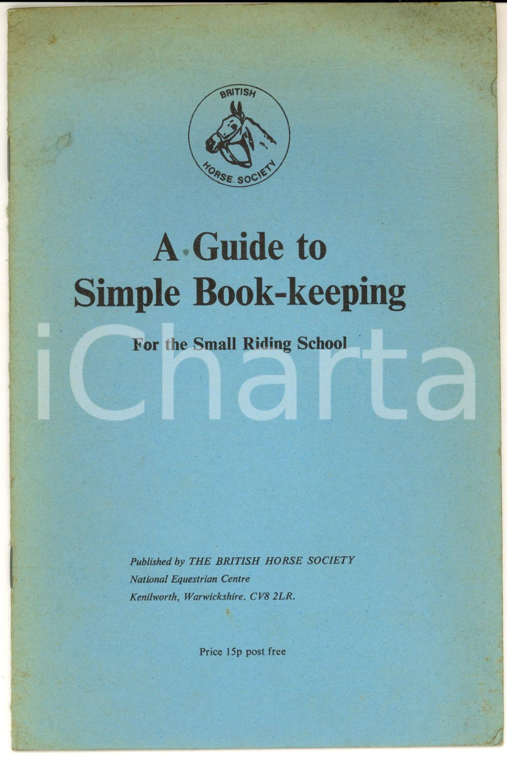 1971 BRITISH HORSE SOCIETY A guide to simple book-keeping - Small Riding School