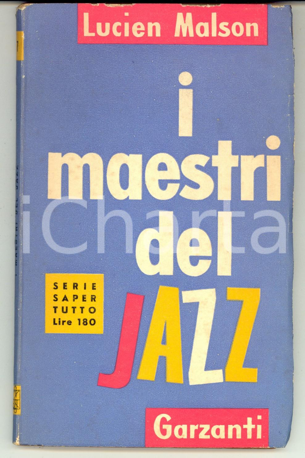 Libro, pubblicazione d epoca 1954 Lucien MALSON I maestri del jazz  GARZANTI Sapere tutto 114 pp. 1