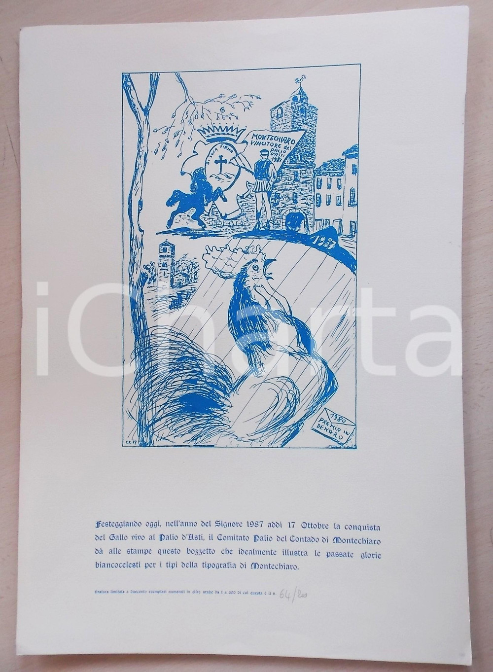 Materiale pubblicitario d’epoca 1987 PALIO DI ASTI Locandina contado MONTECHIARO gallo vivo nÂ° 64/200 1