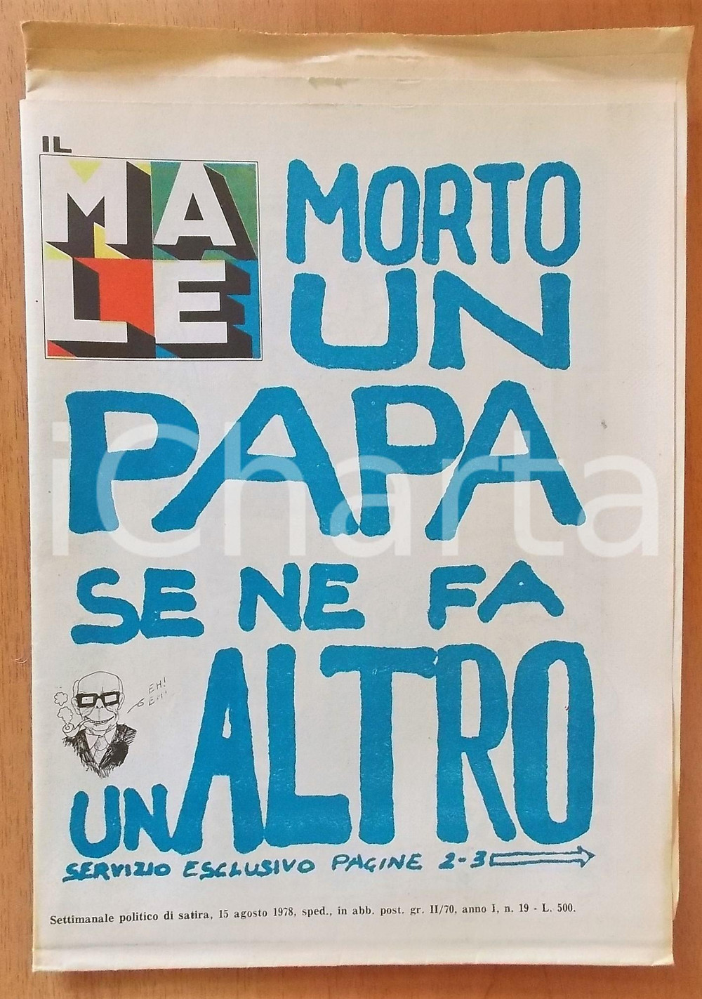 Giornale, rivista storica 1978 IL MALE Morte Papa Paolo VI  Rivista di satira politica Anno I nÂ° 19 1