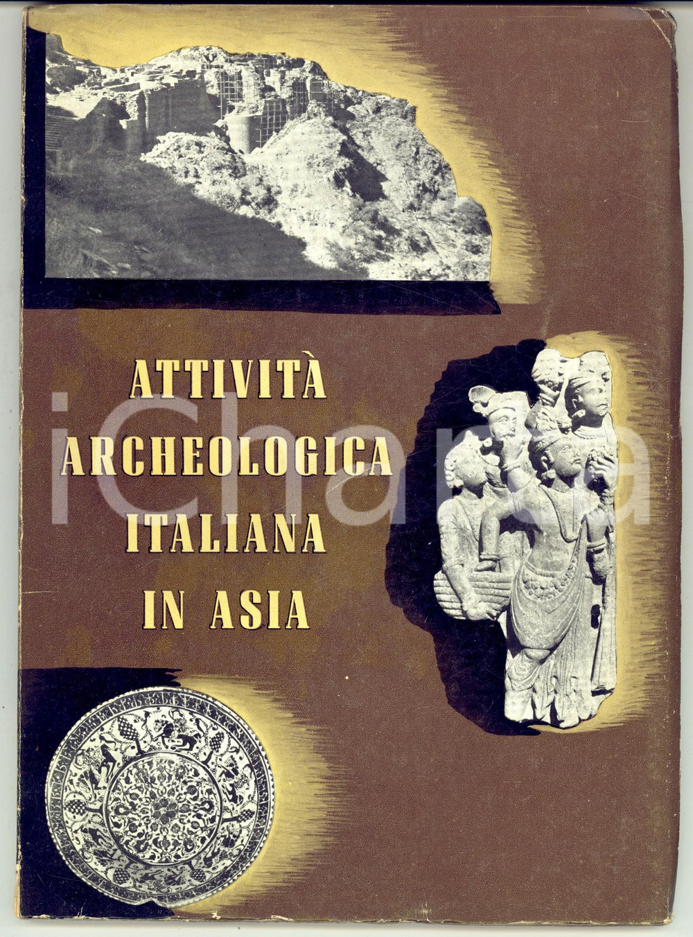 Libro, pubblicazione d epoca 1960 ISMEO ROMA / TORINO Attività archeologica italiana in Asia  Catalogo 70 pp 1