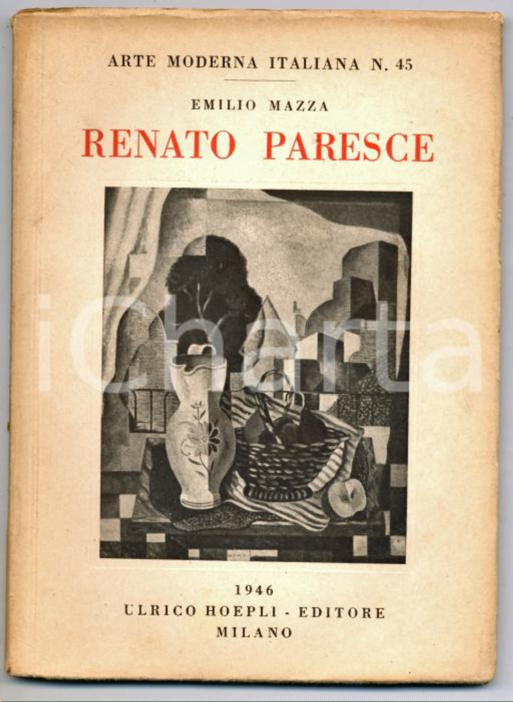 Libro, pubblicazione d epoca 1946 Emilio MAZZA Renato Paresce Ed. Ulrico HOEPLI Arte moderna italiana n.45 1